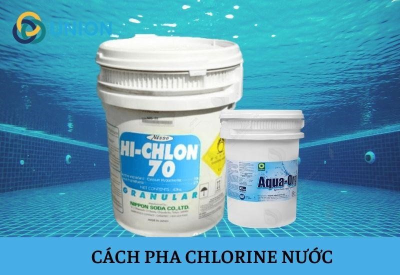 Cách pha Chlorine dạng nước