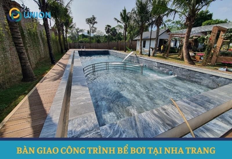 Union bàn giao công trình bể bơi tại Nha Trang cho Homestay anh Trung
